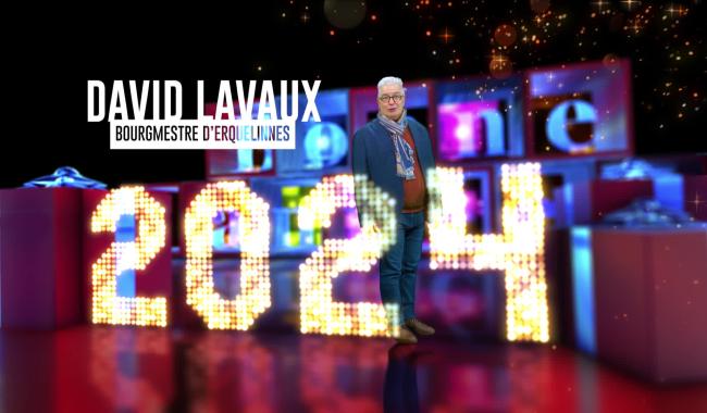 VOEUX 2024 : David LAVAUX (Bourgmestre d'Erquelinnes)