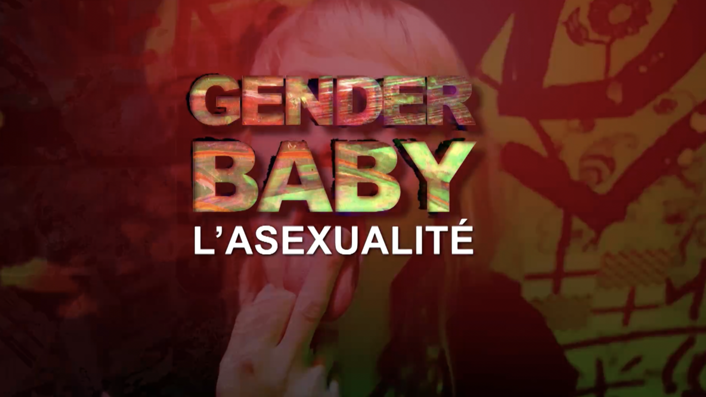 GENDER BABY : L'asexualité