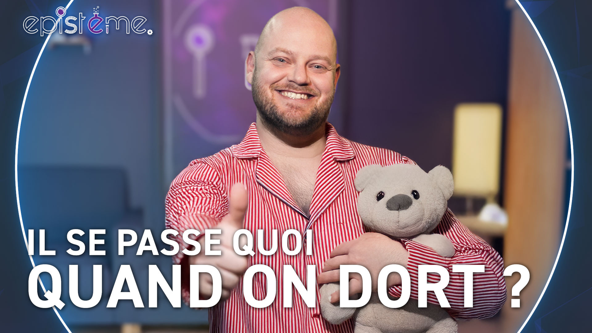 Epistème : Que se passe-t-il dans notre corps quand on dort ?