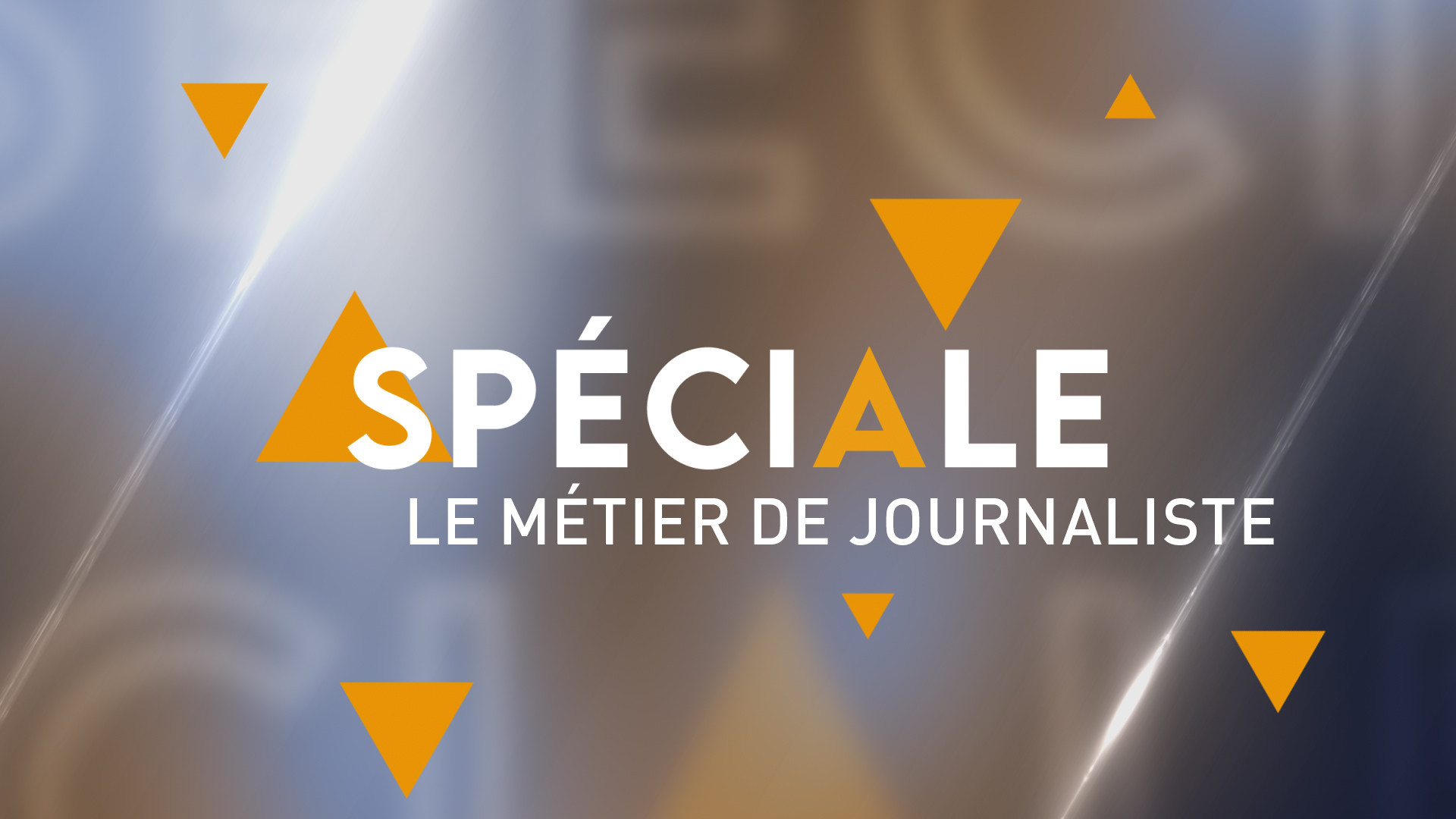 SPECIALE EDUCATION AUX MEDIAS : Le métier de journaliste