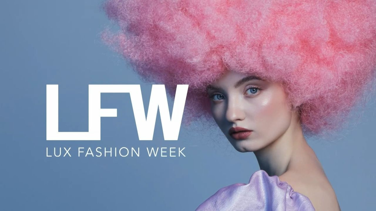 Lux Fashion Week 2025