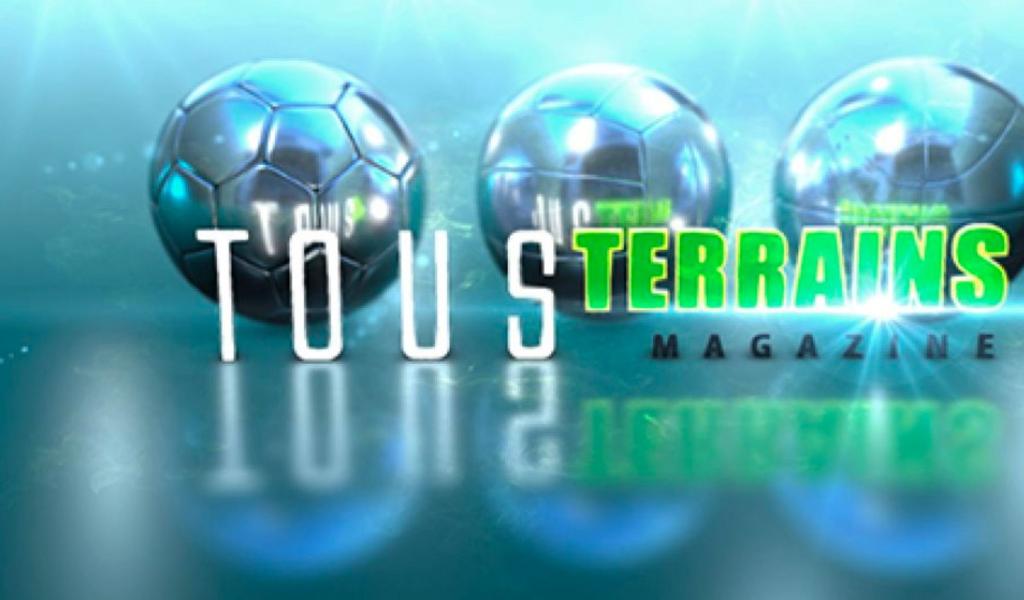 Tous Terrains Magazine - Lundi 13 mai 2024