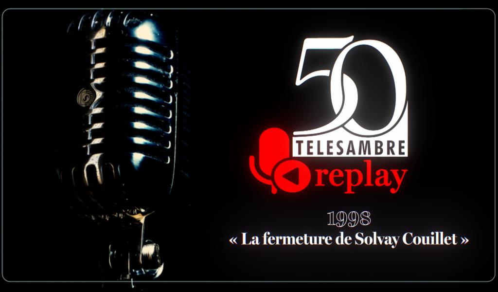 Replay: la fermeture de Solvay Couillet avec Jean-Luc Labbé