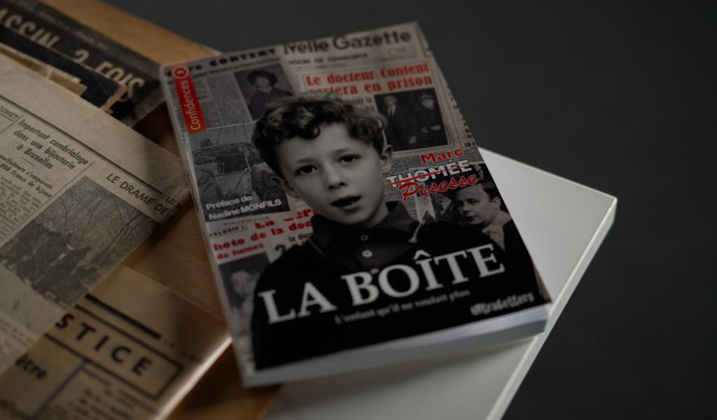 Un passé lourd à porter : Marc Thomée se raconte dans “La boîte”