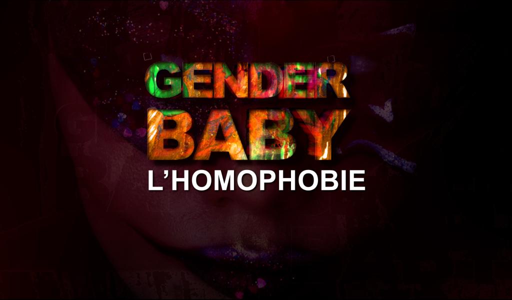 Gender Baby : L'homophobie