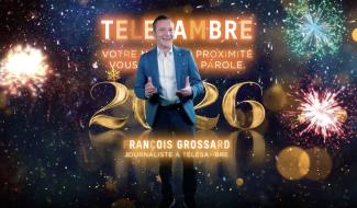 VOEUX 2026 : François GROSSARD, Journaliste Télésambre