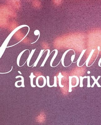 L'amour à tout prix