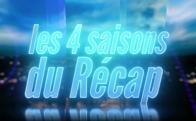 Les 4 saisons du Récap' (1/4)